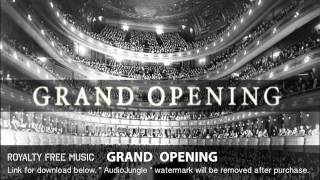 Grand Opening  Instrumental  Background Music Royalty Free Music [upl. by Kaiser]