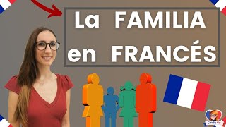 LA FAMILIA EN FRANCÉS 💙🤍❤ LA FAMILLE [upl. by Llesirg652]