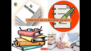 COMO HACER UN INFORME ESCRITO [upl. by Lipp358]