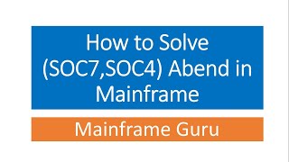 How to Solve SOC7 SOC4 Abend in Mainframe via DumpMaster Tool Spool SDSF  Mainframe Guru [upl. by Reeva]