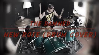 New Rose  Drum Cover  TheDamned [upl. by Harrod]