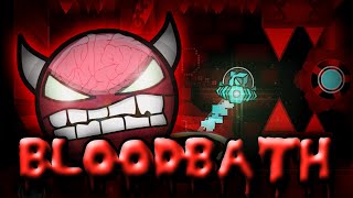 Geometry Dash  quotBLOODBATHquot EXTREME Demon by Riot amp more  GuitarHeroStyles [upl. by Orren]