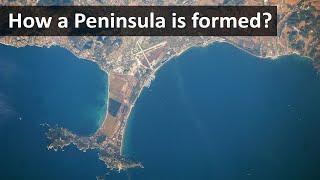 How a Peninsula is formed [upl. by Eeznyl]