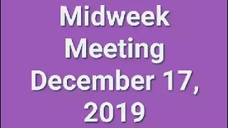 Midweek Meeting December 172019🌼 [upl. by Tung]