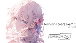 BFunk RAIN AND TEARS remix [upl. by Guy292]