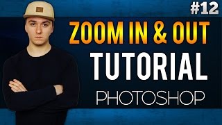 How To Zoom In And Out EASILY  Adobe Photoshop CC  Tutorial 12 [upl. by Lyford]