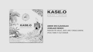 KASEO  AMOR SIN CLAUSULAS XHELAZZ REMIX [upl. by Pallaten]