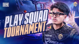 PLAY SQUAD TOURNAMENT  JONATHAN IS BACK  BGMI [upl. by Kcirdez]