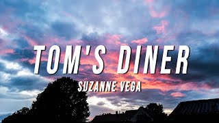 DNA Suzanne Vega  Toms Diner Lyrics [upl. by Atinrahc]