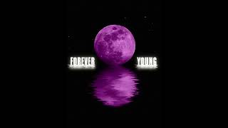 FOREVER YOUNG  LYRICS [upl. by Abixah647]