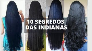 CRESCIMENTO CAPILAR ACELERADO  10 SEGREDOS DAS INDIANAS PARA TER UM CABELO LONGO [upl. by Alebasi]