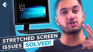 How to Fix a Stretched Screen Display Issue on Windows 10 [upl. by Snilloc]