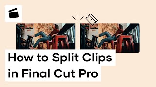 How To Split Clips In Final Cut Pro X [upl. by Arhsub]