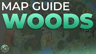 Woods Map Guide including expansion  New Players Guide  Escape from Tarkov [upl. by Nylrebma]