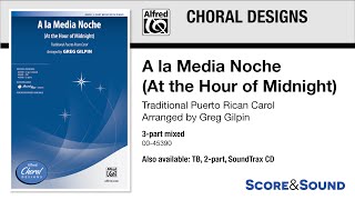 A la Media Noche At the Hour of Midnight arr Greg Gilpin – Score amp Sound [upl. by Cresa933]