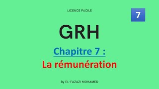 GRH  Chapitre 7  La rémunération   EP 7 [upl. by Atival452]