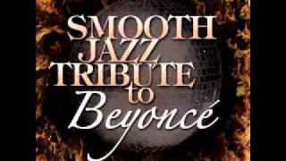 Sweet Dreams  Beyonce Smooth Jazz Tribute [upl. by Leifeste670]