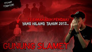 EPISODE TERAKHIR OM MAMAT SEASON 2  BERTEMU PENDAKI YANG HILANG DI GUNUNG SLAMET [upl. by Refinney]