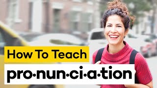 Teaching Pronunciation in 8 Steps [upl. by Benoite]