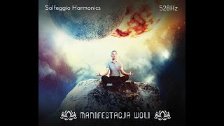 Muzyka solfeżowa 528 Hz quotSolfeggio Harmonicsquot  naprawa DNA [upl. by Eiruam]