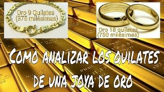 CÓMO ANALIZAR LOS QUILATES DE UNA JOYA DE ORO DE FORMA CASERA [upl. by Johnette78]