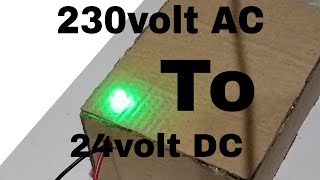 How to make 230v AC to 24v DC power supply [upl. by Auhsej809]