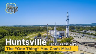 Top Things to do in Huntsville Alabama [upl. by Iuqcaj]