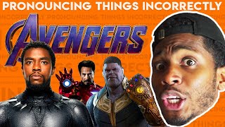 Pronouncing Things Incorrectly Avengers Edition [upl. by Malsi]