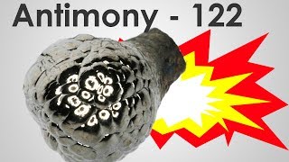 Antimony  THE MOST EXPLOSIVE ELEMENT ON EARTH [upl. by Graves]