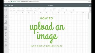 How to Upload an Image into Cricut Design Space [upl. by Einaoj]