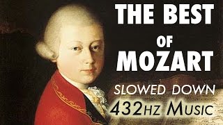 The Best Of Mozart  Slowed Down  432Hz  45 Hours [upl. by Llertnov986]