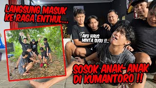 Penunggu Kumantoro masuk ke raga Enthul  MINTA ANEHANEH SAMPE KAMI KEREPOTAN [upl. by Nnairret811]