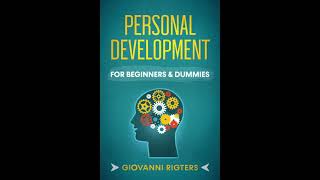 Personal Development amp Growth Self Help amp Improvement  Motivational Audiobook Full Length [upl. by Gargan]