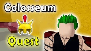 How To Do The COLOSSEUM QUEST In Blox Fruits  Full Guide [upl. by Finkelstein]