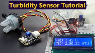 DIY Turbidity Meter using Arduino amp Analog Turbidity Sensor [upl. by Erdnaed444]