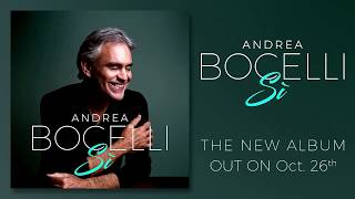 Andrea Bocelli  Sì Official Album Announcement [upl. by Airottiv82]