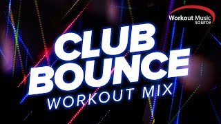 Workout Music Source  Club Bounce Workout Mix 130 BPM [upl. by Adnolay176]