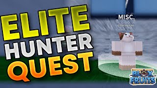 How to Elite Hunter Quest in BLoxfruits [upl. by Akayas]