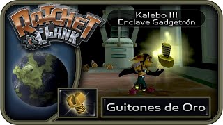 Guitones de Oro Ratchet amp Clank 1 HD  Kalebo III [upl. by Bary]