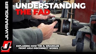 Jeep JL Wrangler FAD Explained by Dynatrac  How the Front Axle Disconnect Works [upl. by Ahseneuq]