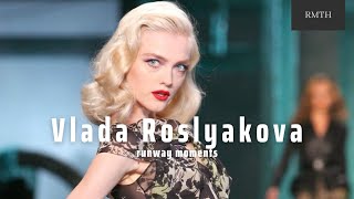 Vlada Roslyakova  Runway Moments [upl. by Analrahc]