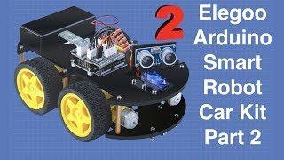 Bluetooth amp IR Remote  Elegoo Arduino Smart Robot Car Part 2 [upl. by Araeit]