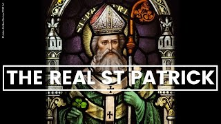 WHAT DO WE KNOW ABOUT SAINT PATRICK The real St Patrick  St Patrick documentary  History Calling [upl. by Caundra489]