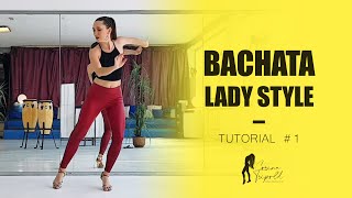 Bachata Sensual I Lady Style TUTORIAL 1 by Corina Tripold [upl. by Ocana]