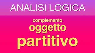 Complemento oggetto partitivo [upl. by Eadahs71]