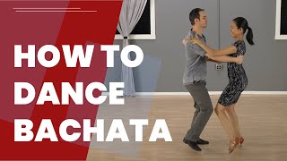 How To Dance Bachata For Beginners  The Basic Steps [upl. by Drucy475]