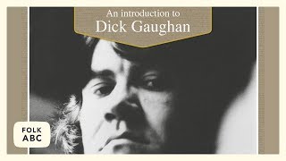 Dick Gaughan  Workers Song [upl. by Ragas]