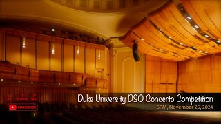 Duke University DSO Concerto Competition [upl. by Niwdog571]