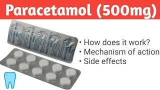 Paracetamol 500mg Side effects Mechanism of action  How does Paracetamol work easydent [upl. by Jenifer]