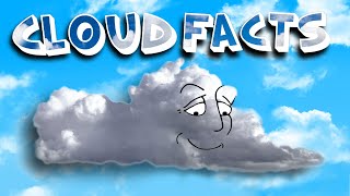 Cloud Facts [upl. by Ahsieni]